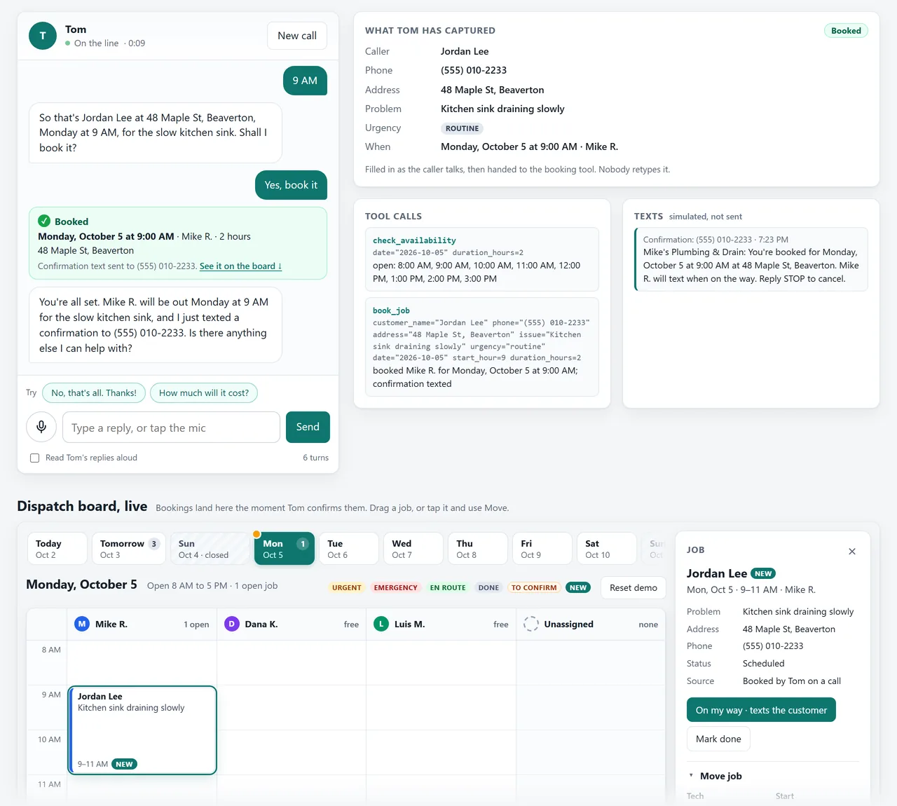 The receptionist web demo after a booking: the chat with Tom ending in a Booked card for Monday at 9 AM, the details he captured, his tool calls and the simulated confirmation text, and below them the dispatch board with the new job in Mike R.’s column.